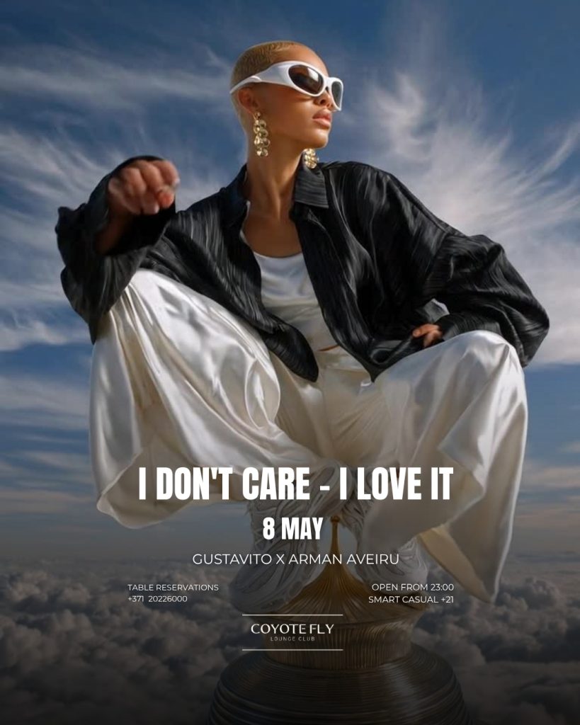 I DON’T CARE – I LOVE IT